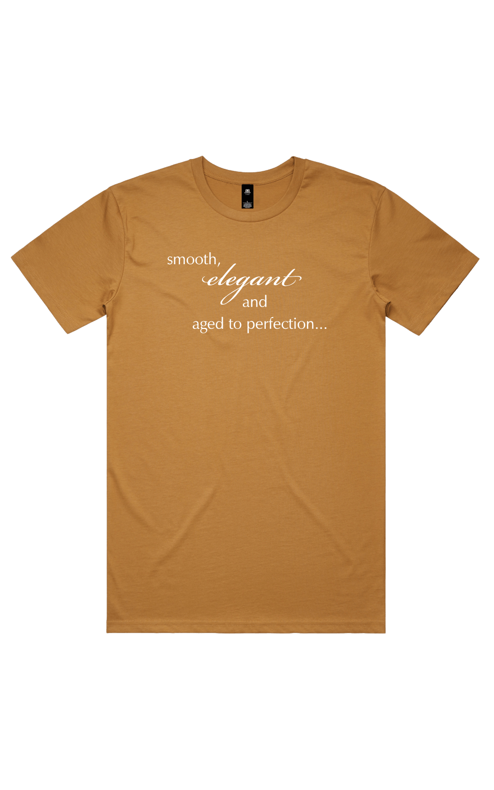 Camel brown t-shirt with white text reading 'smooth, elegant and aged to perfection...' on a transparent background