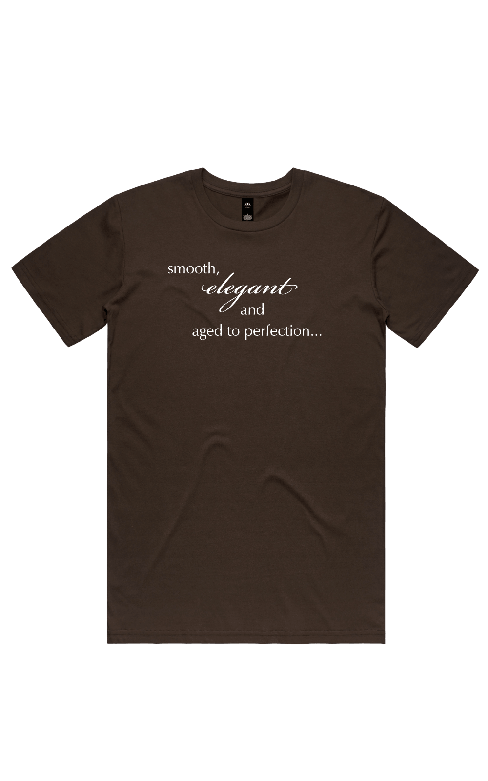 Dark chocolate brown t-shirt with white text reading 'smooth, elegant and aged to perfection...' on a transparent background