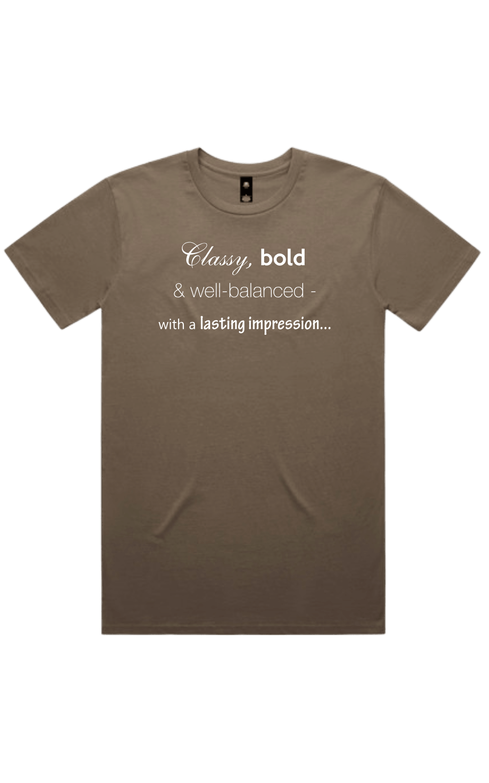 Walnut brown t-shirt with white text reading 'Classy, bold & well-balanced - with a lasting impression...' on a transparent background
