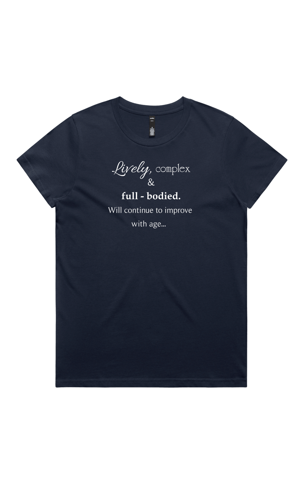 Women's midnight blue t-shirt with light text reading 'Lively, complex & full-bodied. Will continue to improve with age...' on a transparent background