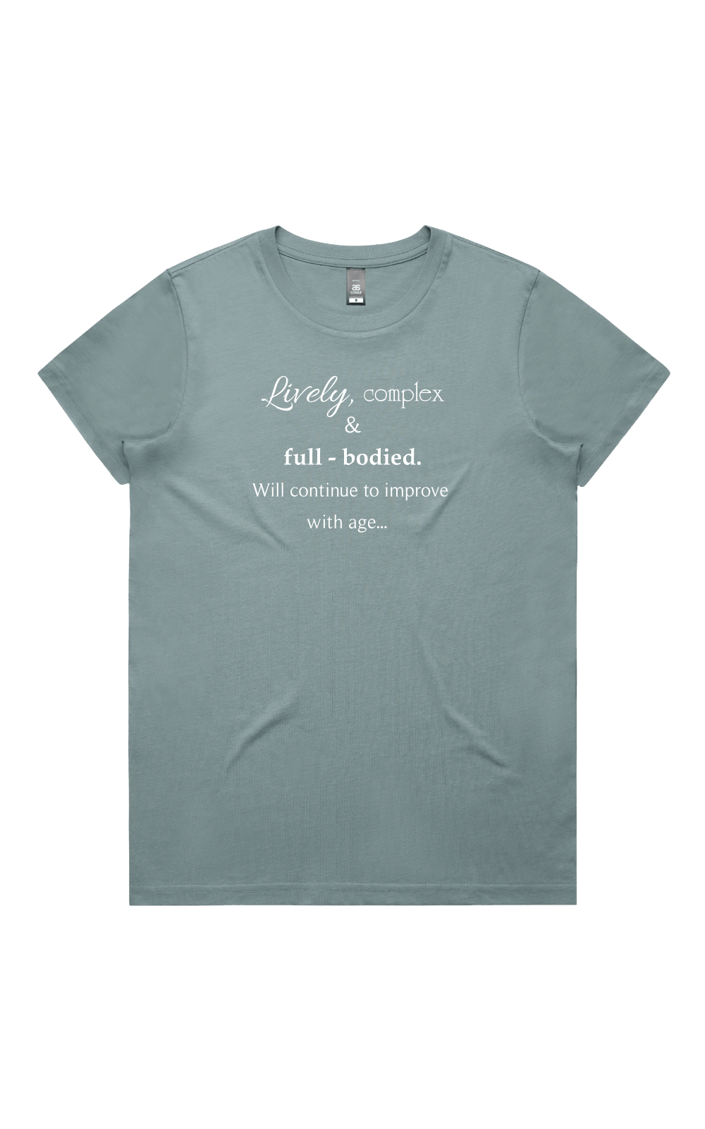 Women's mineral green t-shirt with light text reading 'Lively, complex & full-bodied. Will continue to improve with age...' on a transparent background
